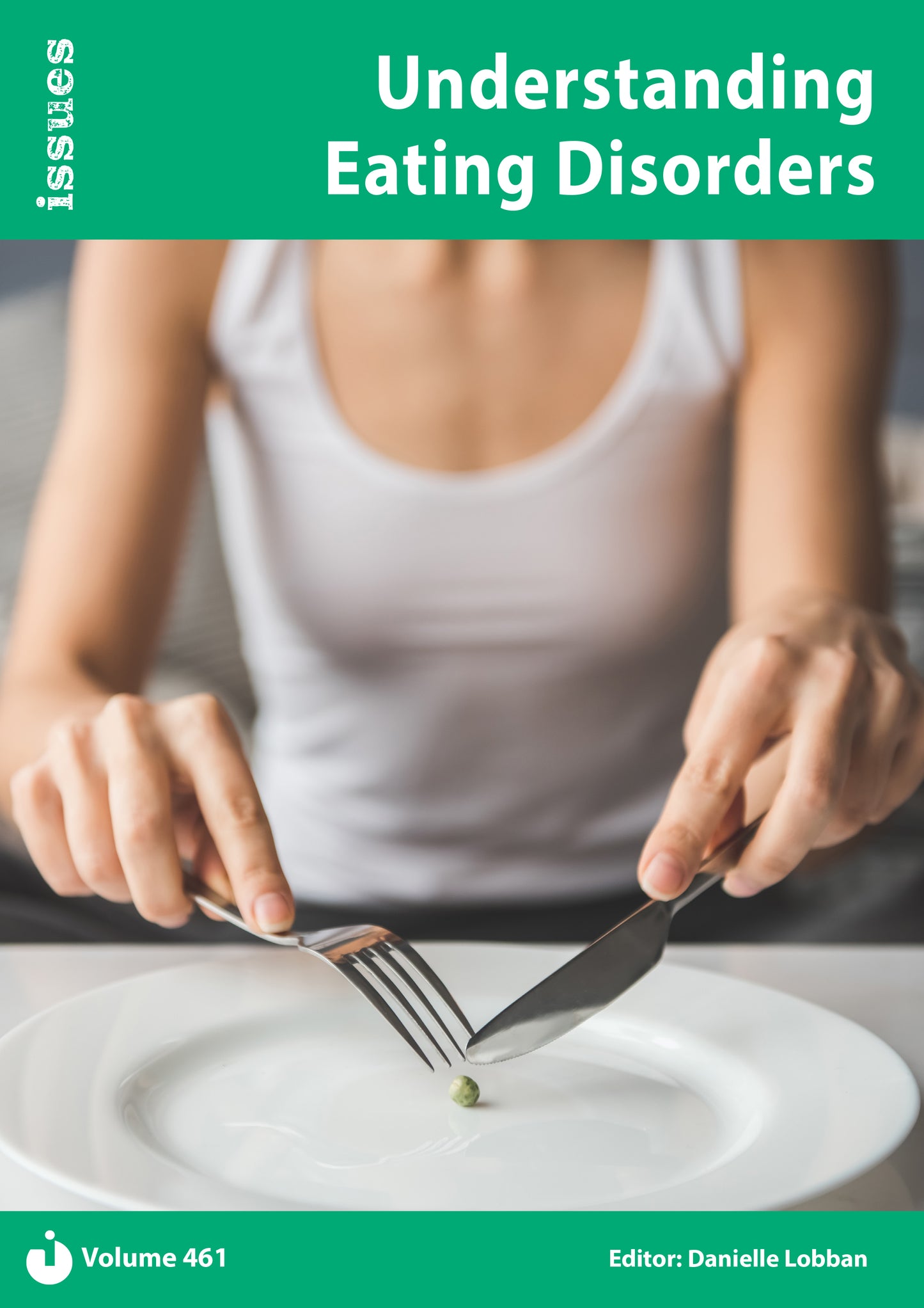 Vol. 461 Understanding Eating Disorders